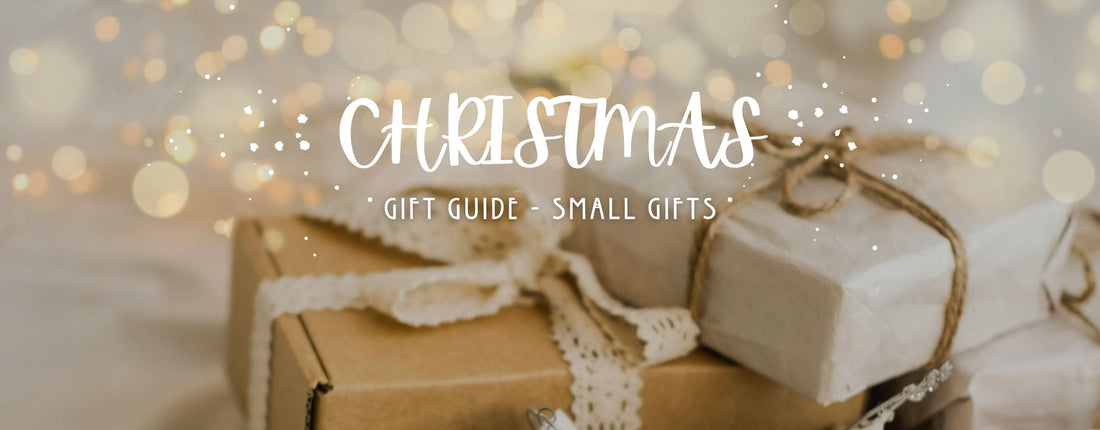 Christmas Gift Guide - Small Christmas Gifts