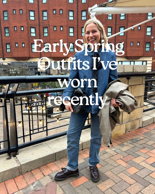 Early Spring outfits I’ve worn recently